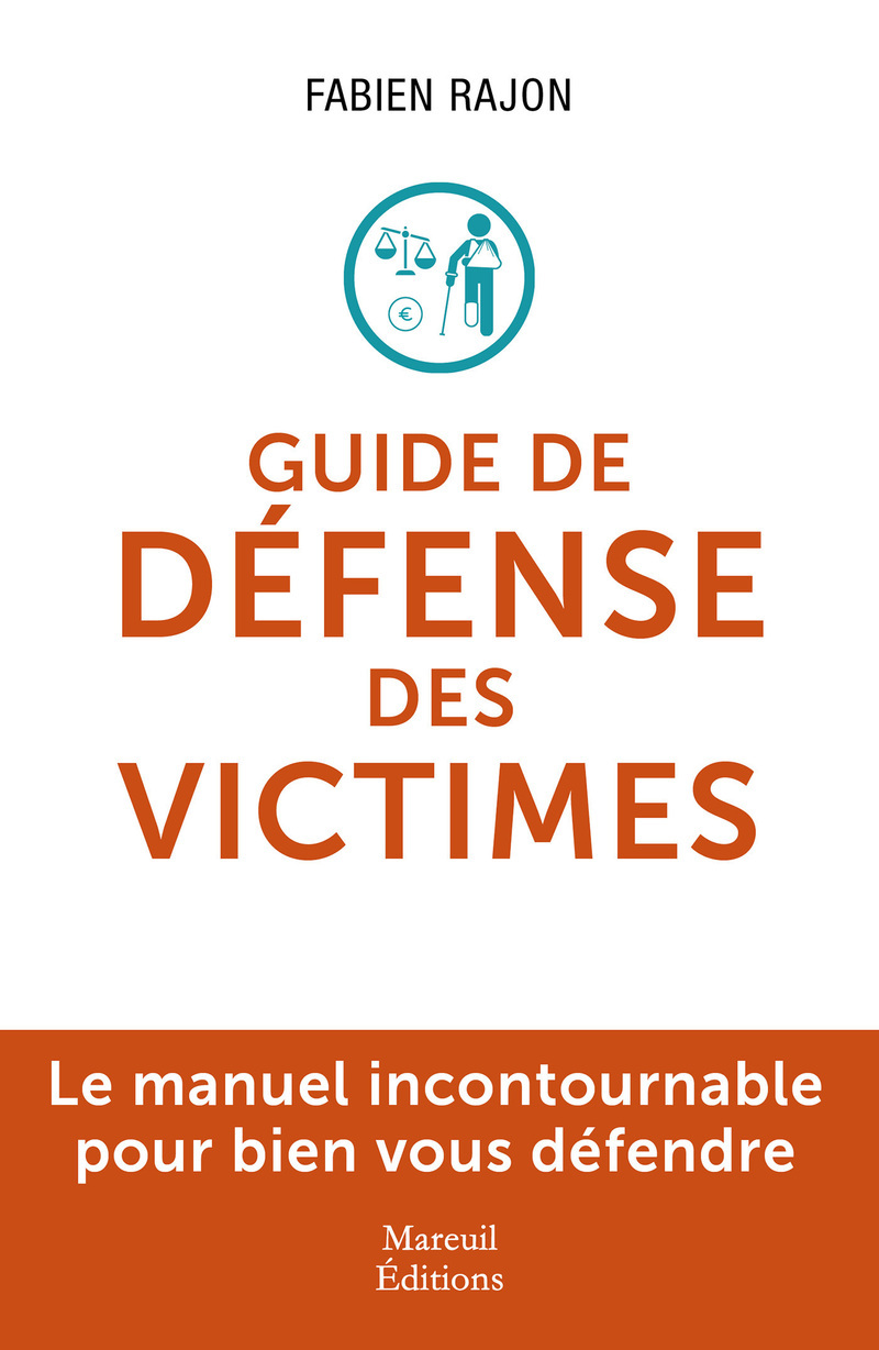 Le guide de défense des victimes