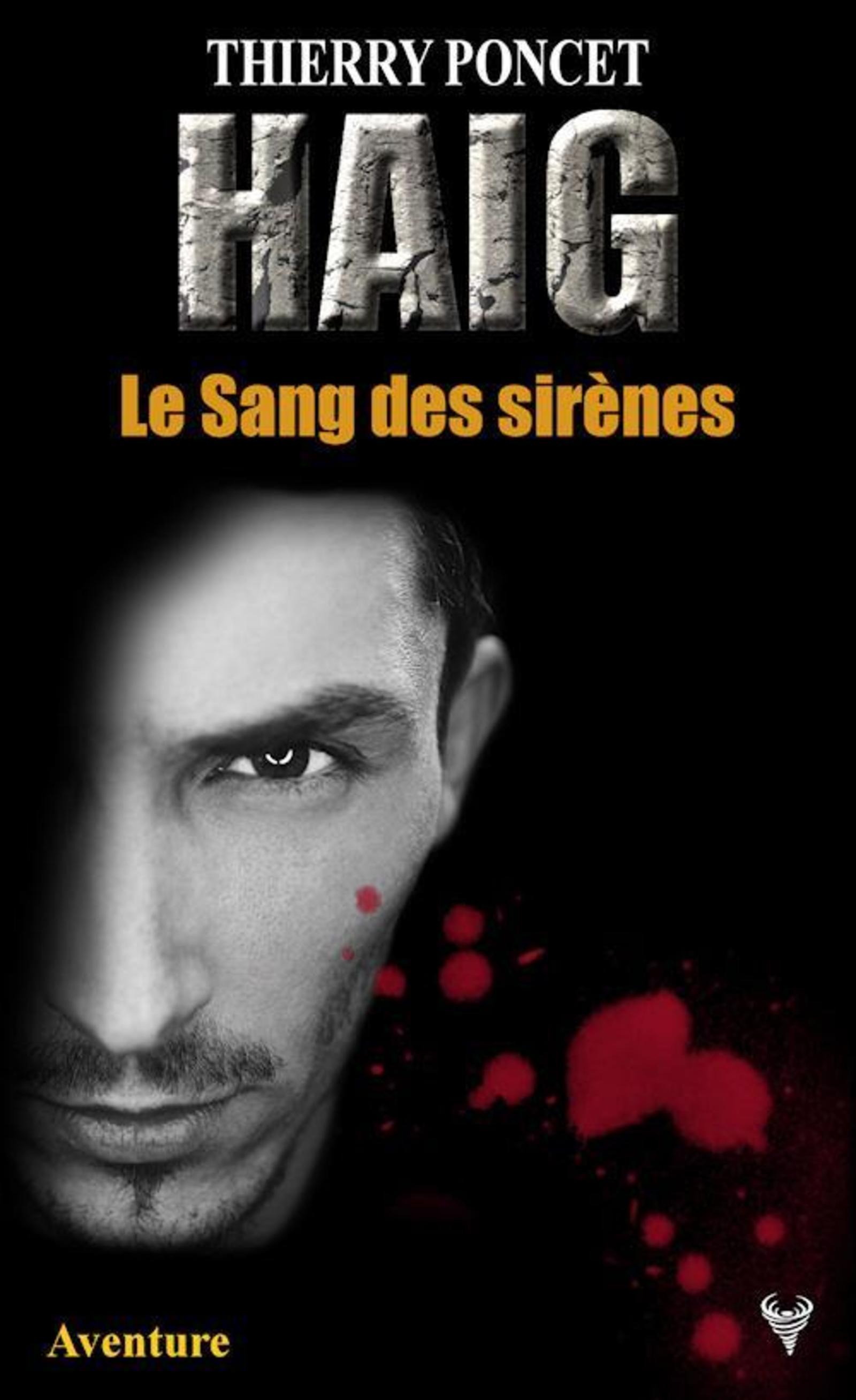 HAIG. Le Sang des sirènes
