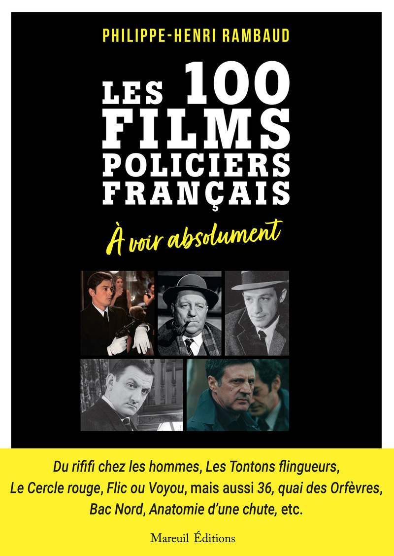 Les 100 films policiers français à voir absolument