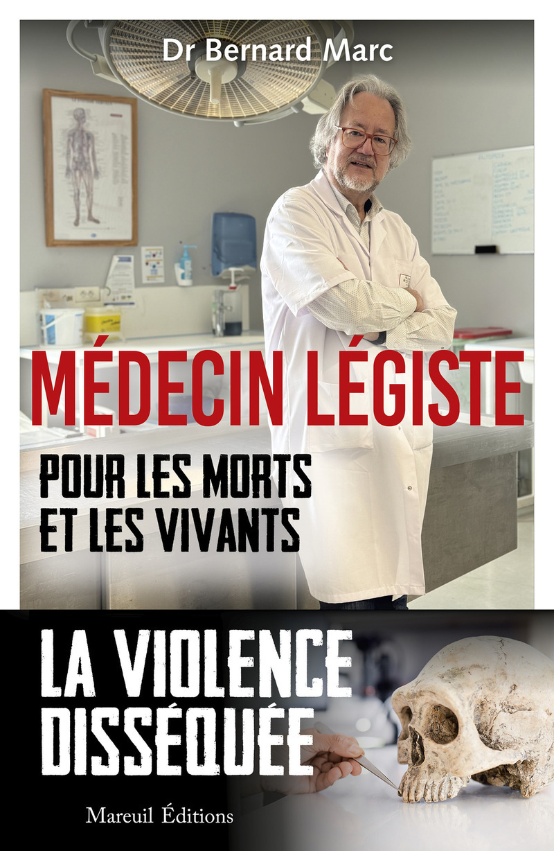 Médecin légiste - Pour les morts et les vivants