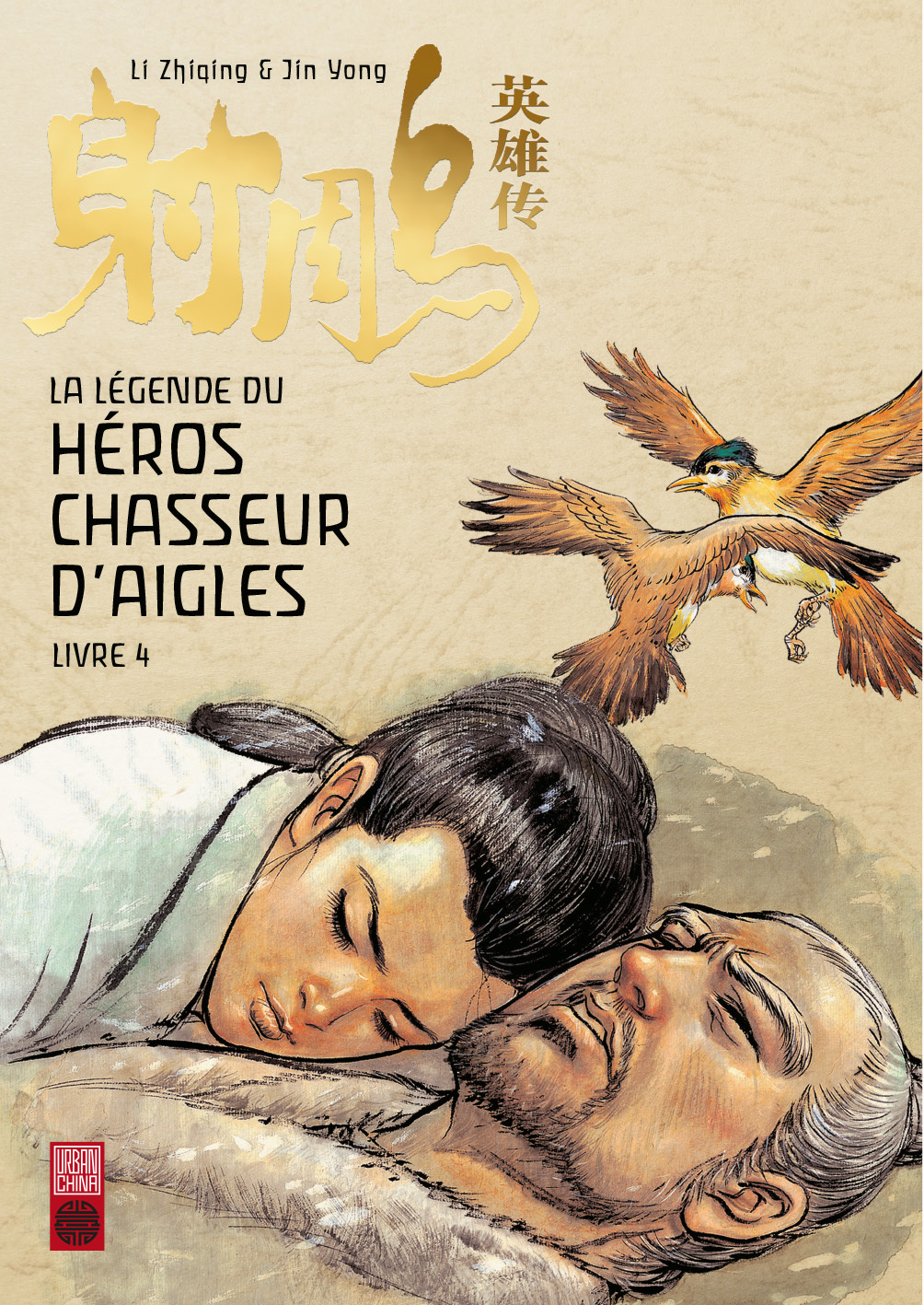La légende du héros chasseur d'aigle - Tome 4