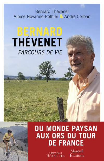 Bernard Thévenet, Parcours de vie