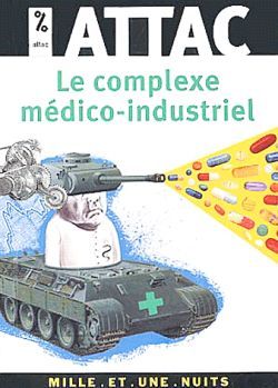 Le Complexe médico-industriel