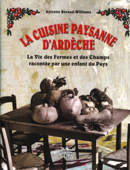 La cuisine paysanne d'Ardèche