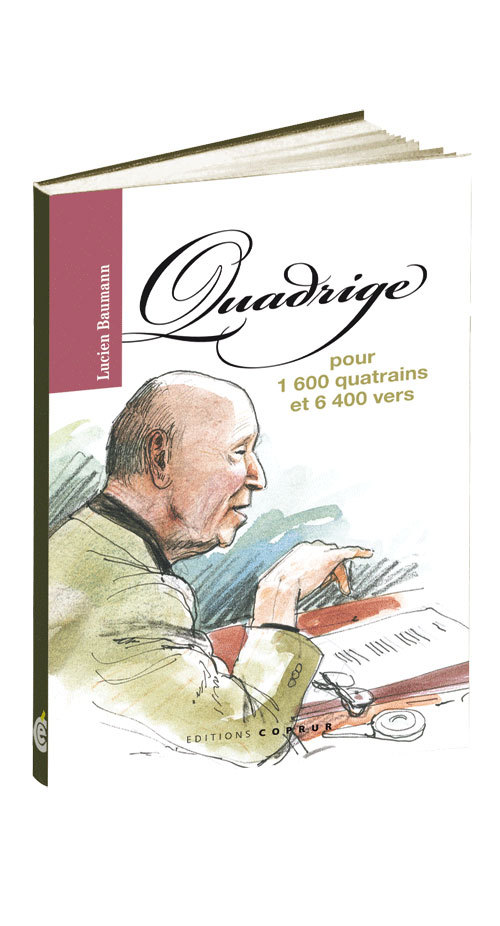 Quadrige pour 1 600 quatrains et 6 400 vers