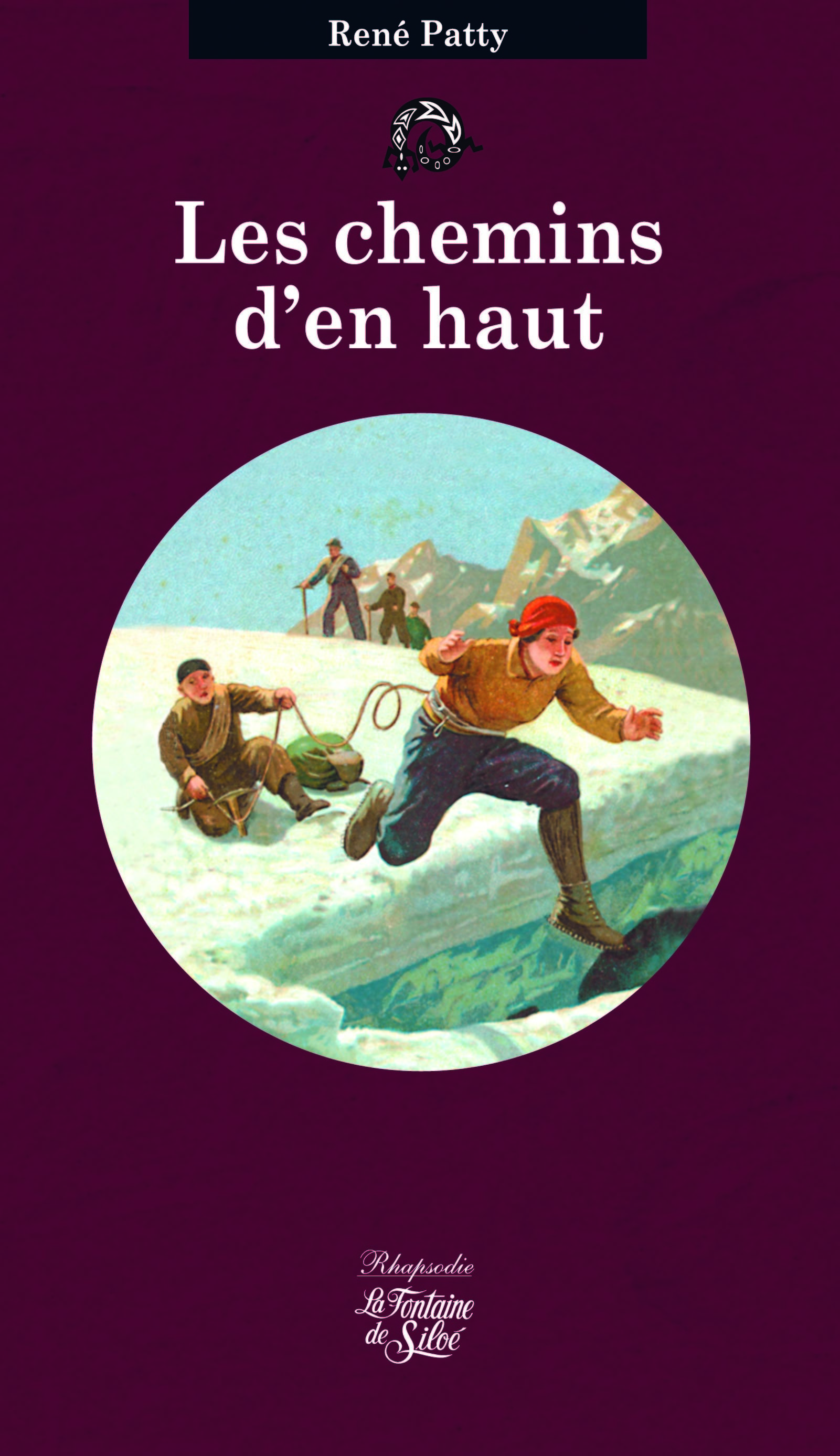 Les chemins d'en haut