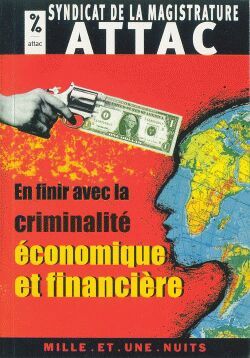 En finir avec la criminalité économique et financière