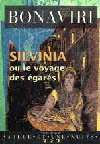 Silvinia ou le voyage des égarés