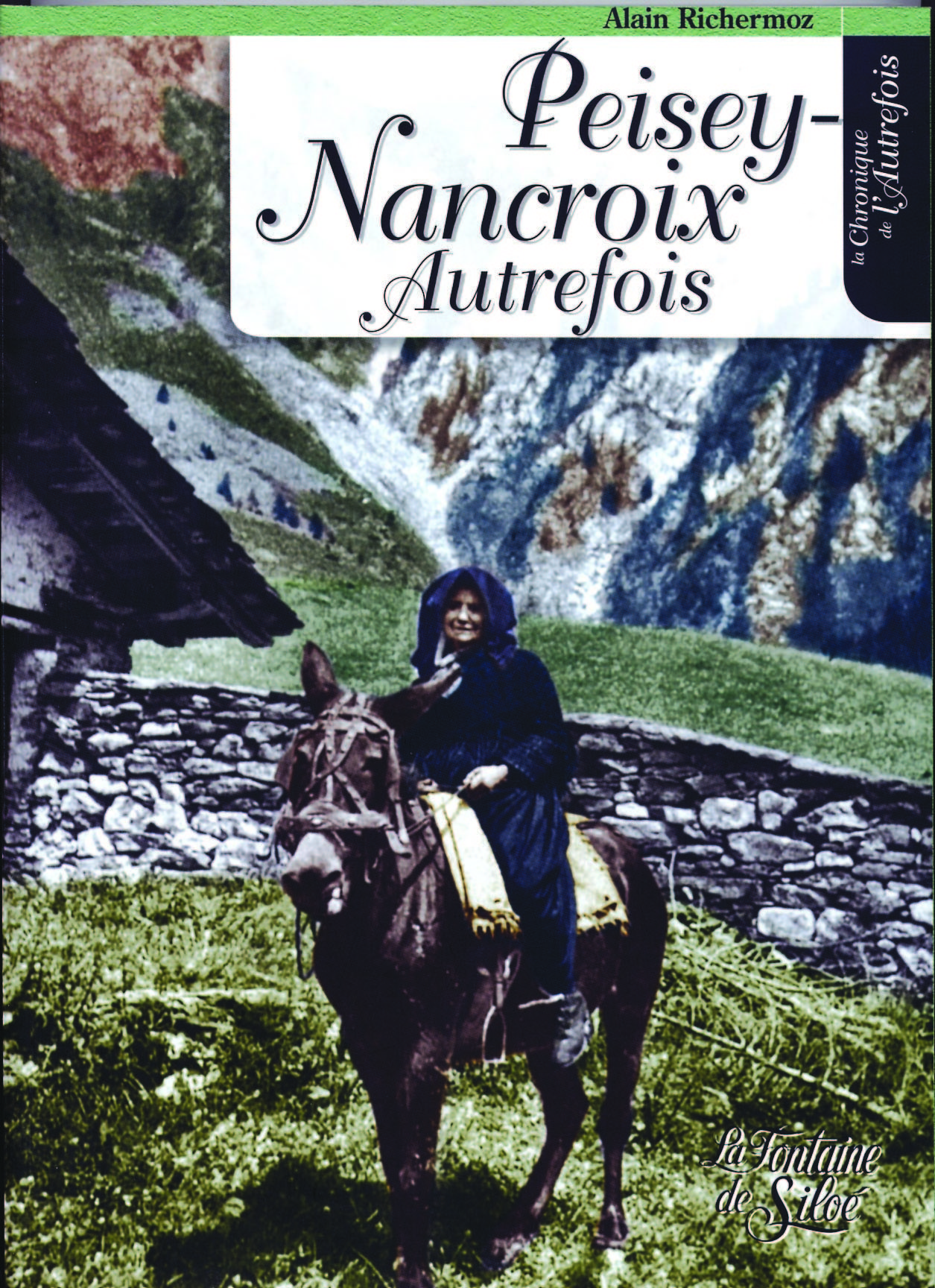 Peisey-Nancroix Autrefois