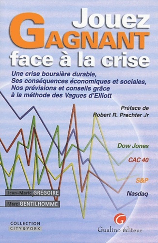 JOUEZ GAGNANT FACE À LA CRISE