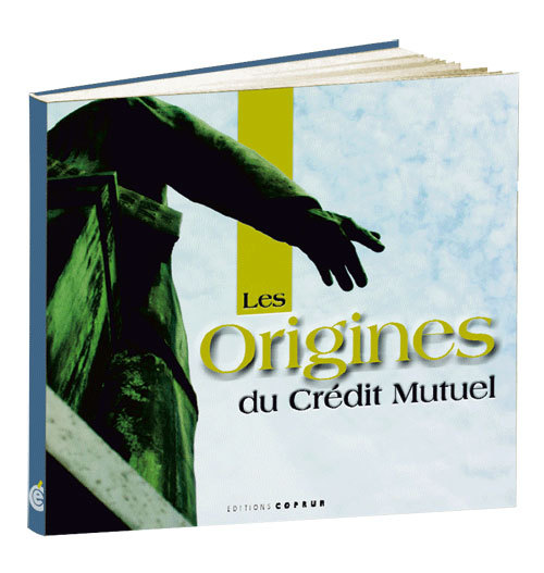 Les origines du Crédit Mutuel