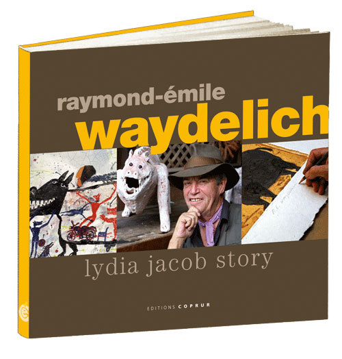 Raymond-Emile Waydelich, lydia jacob story