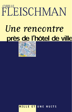 UNE RENCONTRE PRES DE L'HOTEL DE VILLE