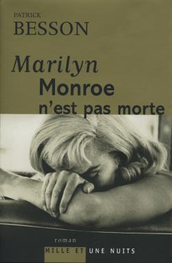 MARILYN MONROE N'EST PAS MORTE
