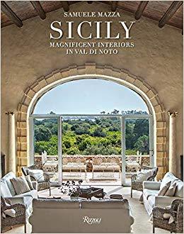 Magnificent Interiors of Sicily /anglais