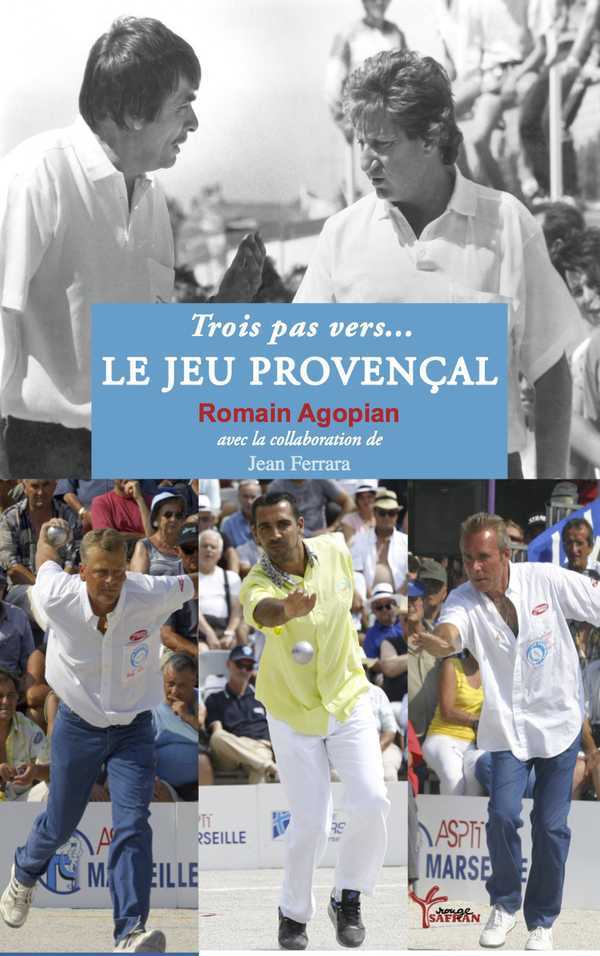 Trois Pas Vers... Le Jeu Provencal