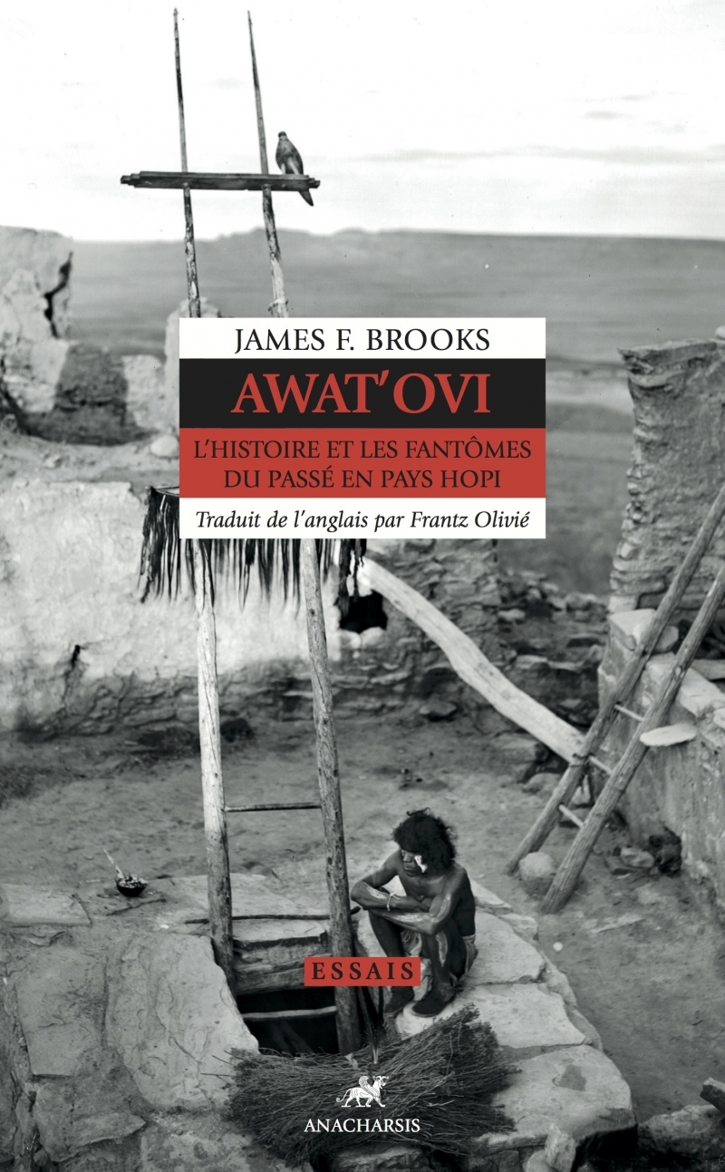 AWAT'OVI - L'HISTOIRE ET LES FANTOMES DU PASSE EN PAYS HOPI