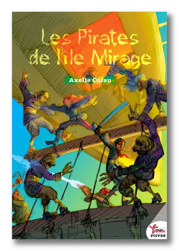Les pirates de l'île mirage T1 la malédiction