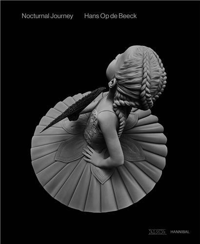 Hans Op De Beeck Nocturnal Journey /anglais