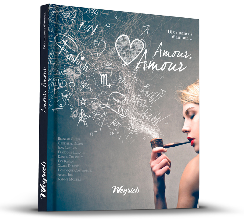 AMOUR, AMOUR - DIX NUANCES D'AMOUR (NOUVELLES)