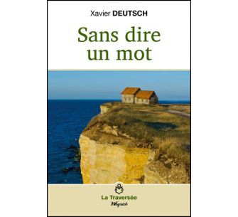 SANS DIRE UN MOT
