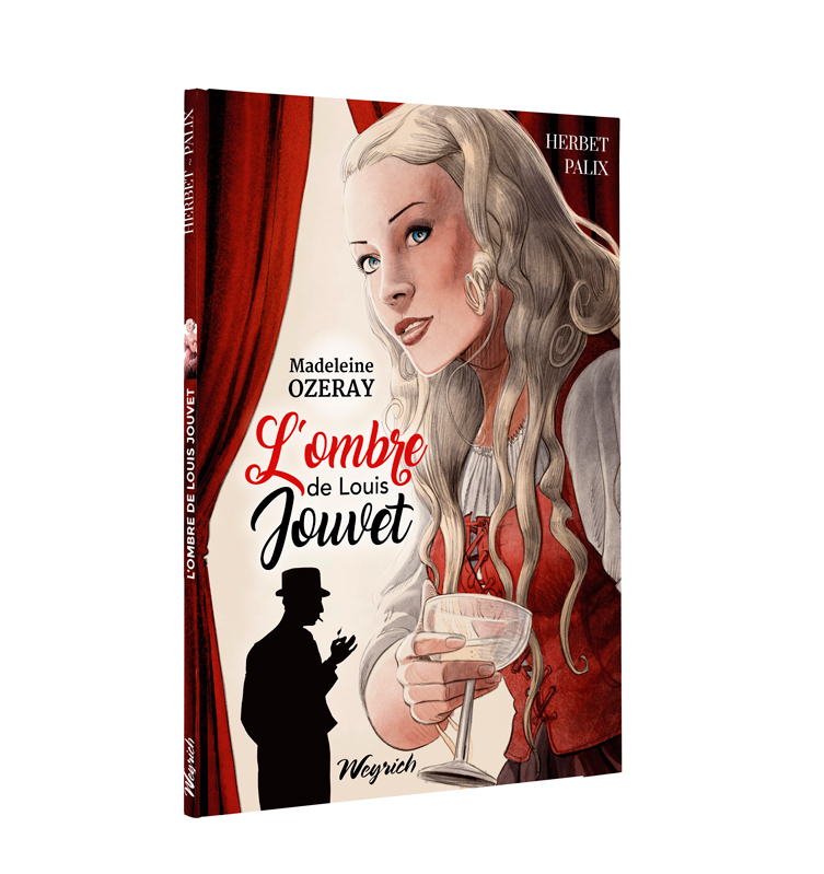 MADELEINE OZERAY. L'OMBRE DE LOUIS JOUVET