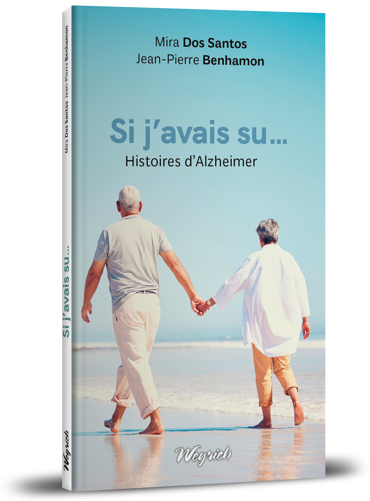 Si j'avais su…