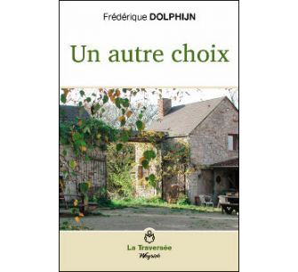 AUTRE CHOIX (UN)