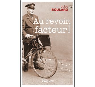 AU REVOIR, FACTEUR