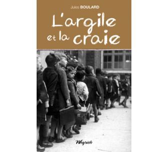 ARGILE ET LA CRAIE (L')