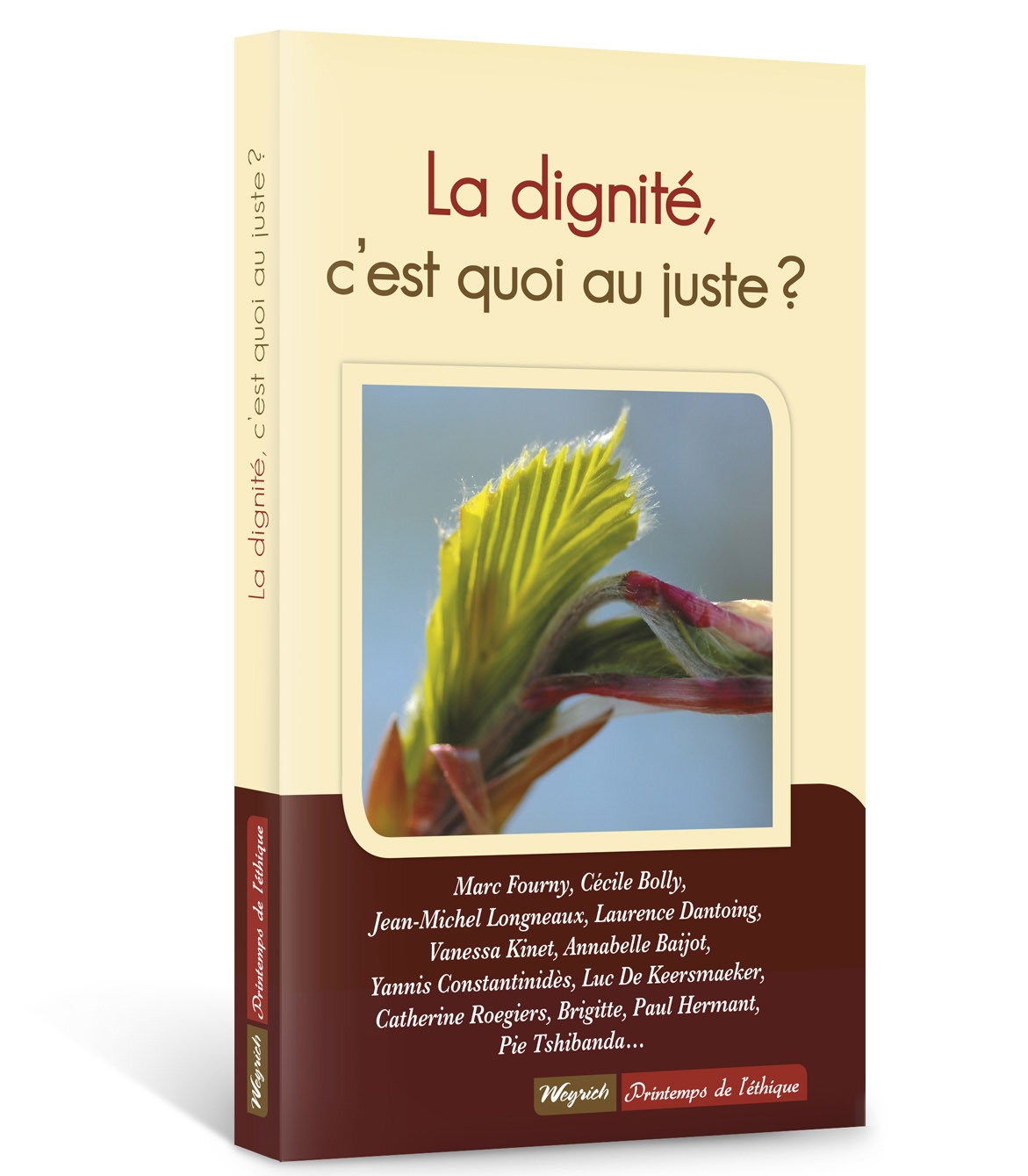 DIGNITE, C'EST QUOI AU JUSTE? (LA)