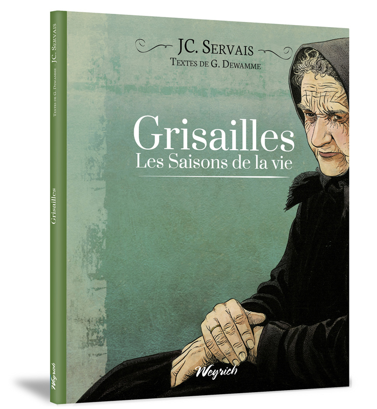 GRISAILLES - LES SAISONS DE LA VIE TOME 3