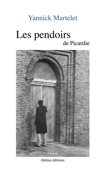Les pendoirs de Picardie