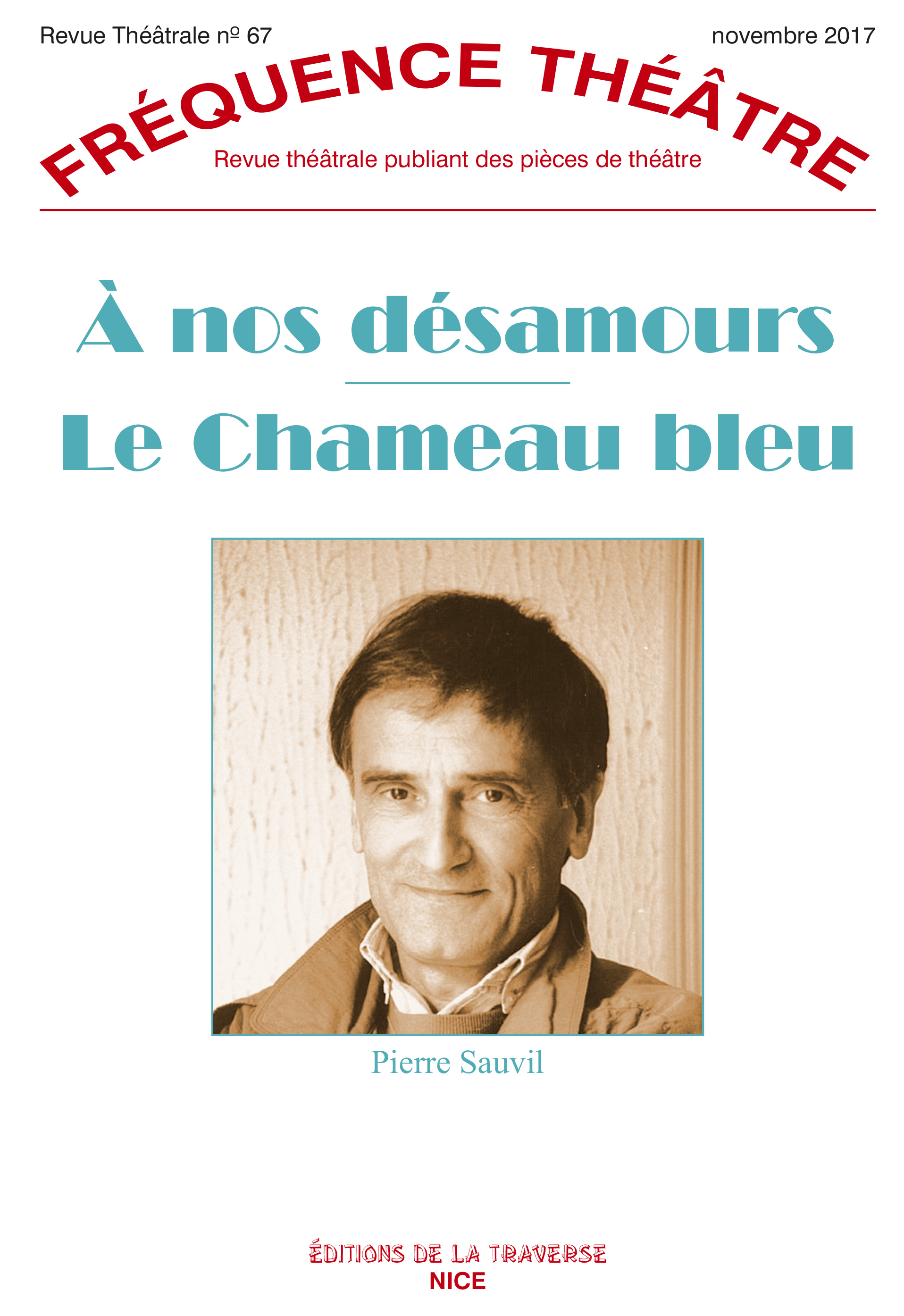 A NOS DESAMOURS - LE CHAMEAU BLEU