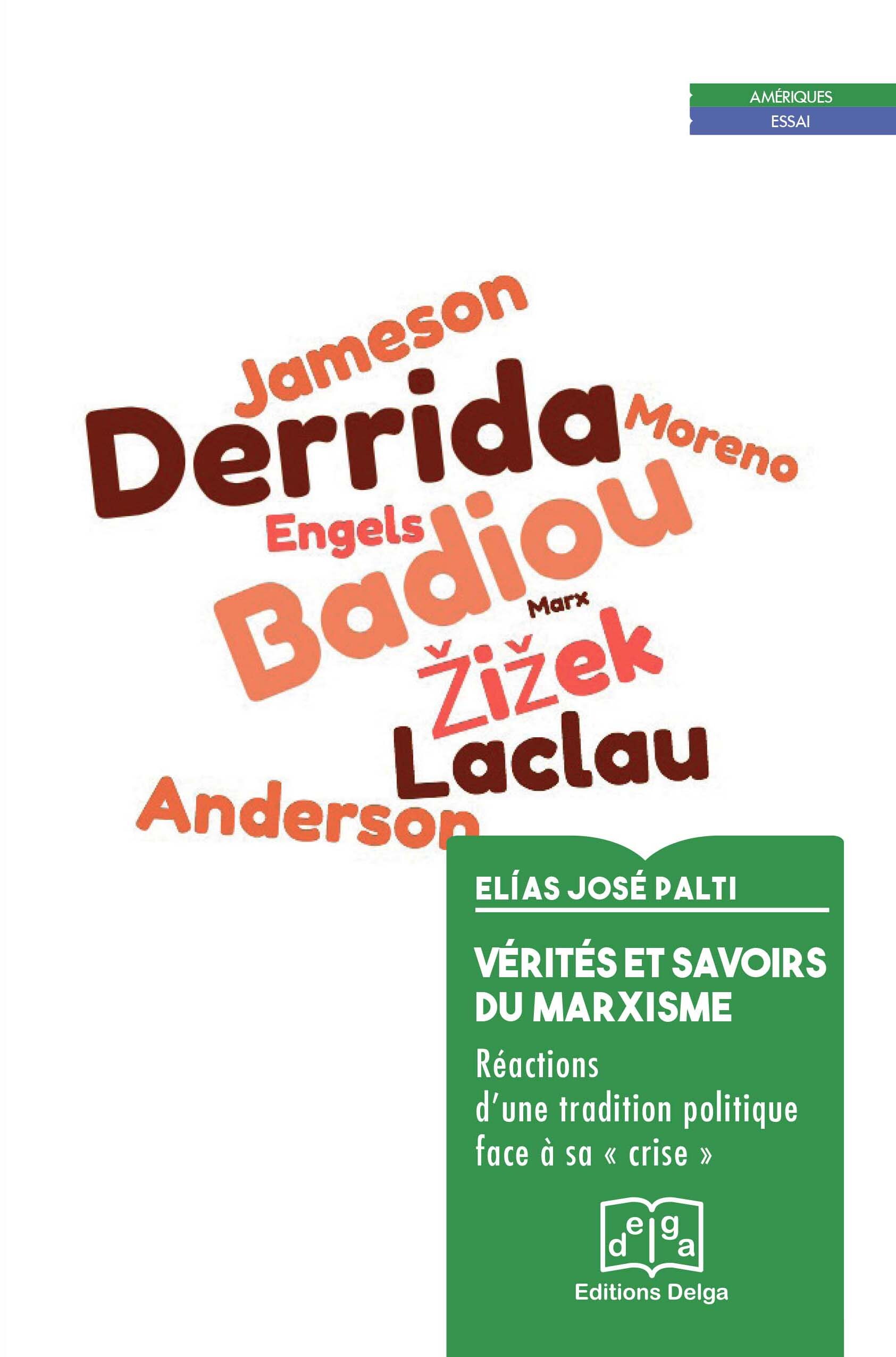 Vérités et Savoirs du marxisme
