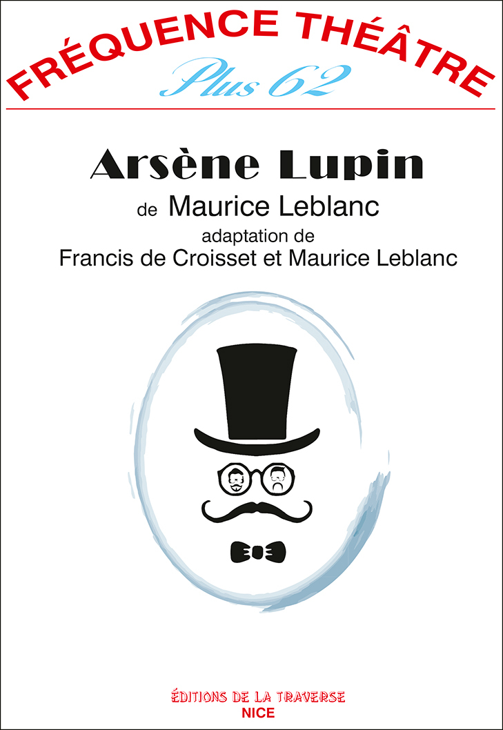 ARSENE LUPIN (THEATRE)