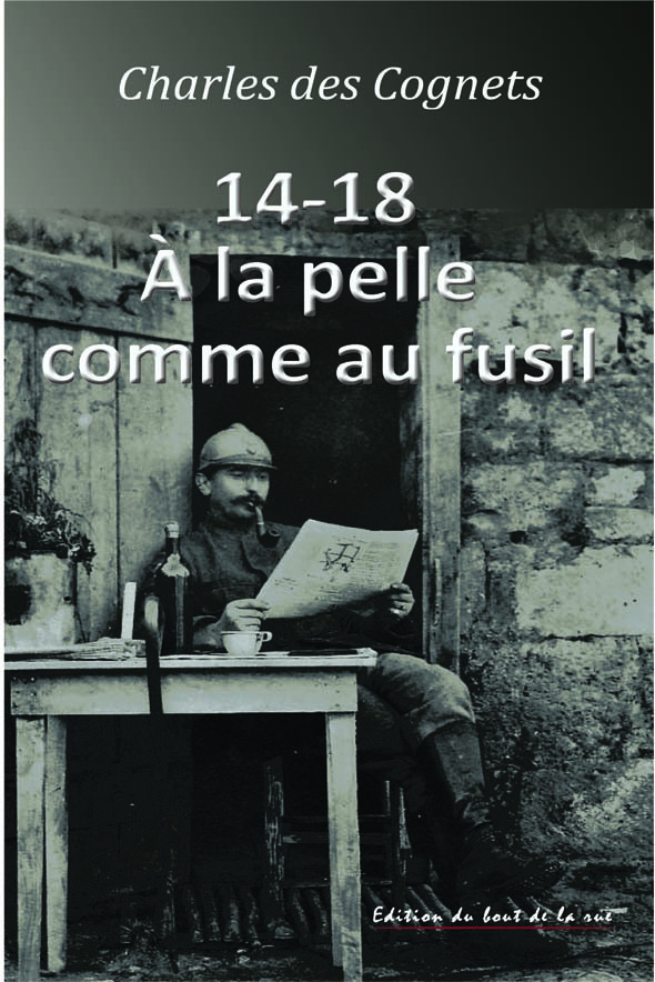 14-18  A la pelle comme au fusil