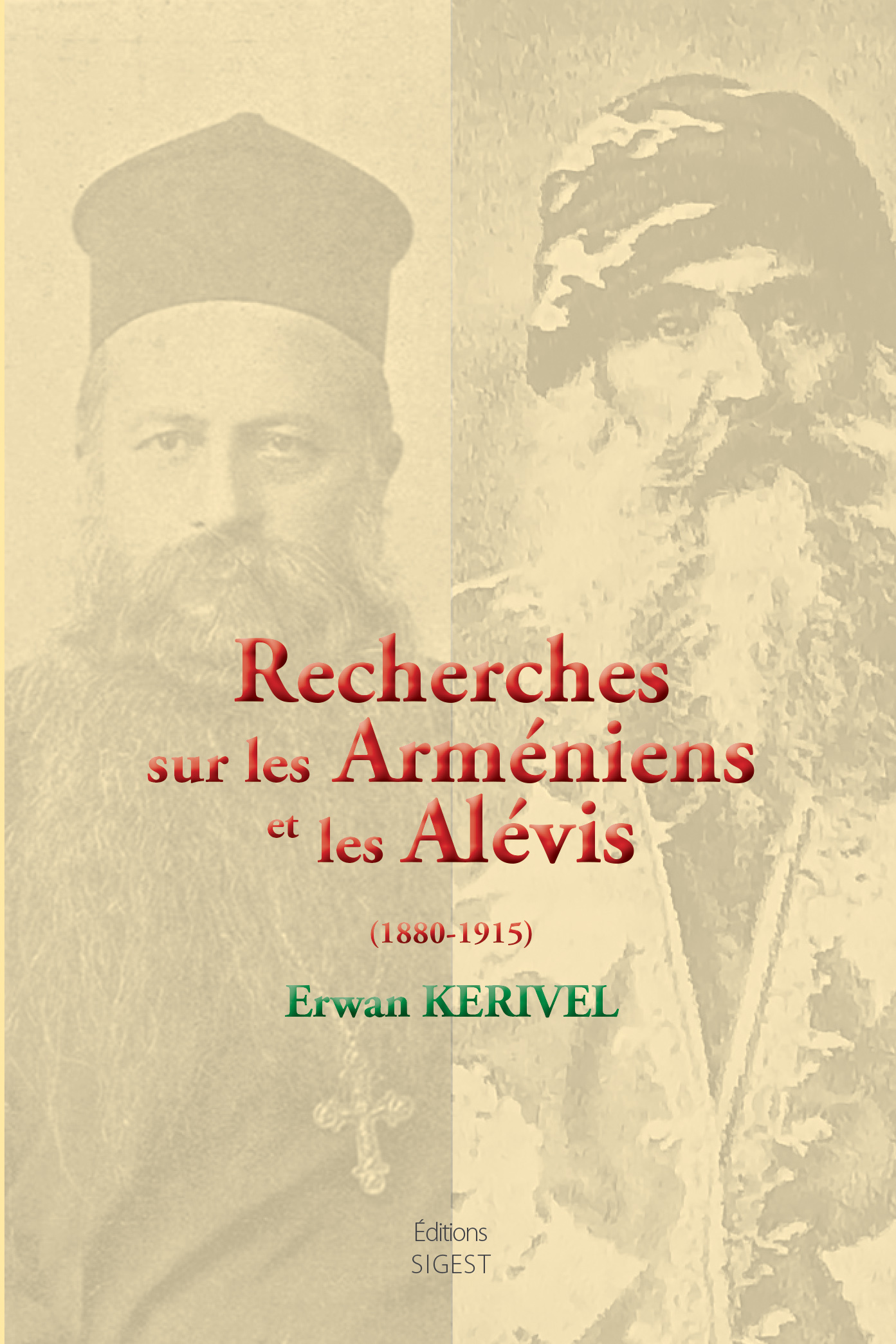 Recherches sur les Arméniens et les Alévis - 1880-1915