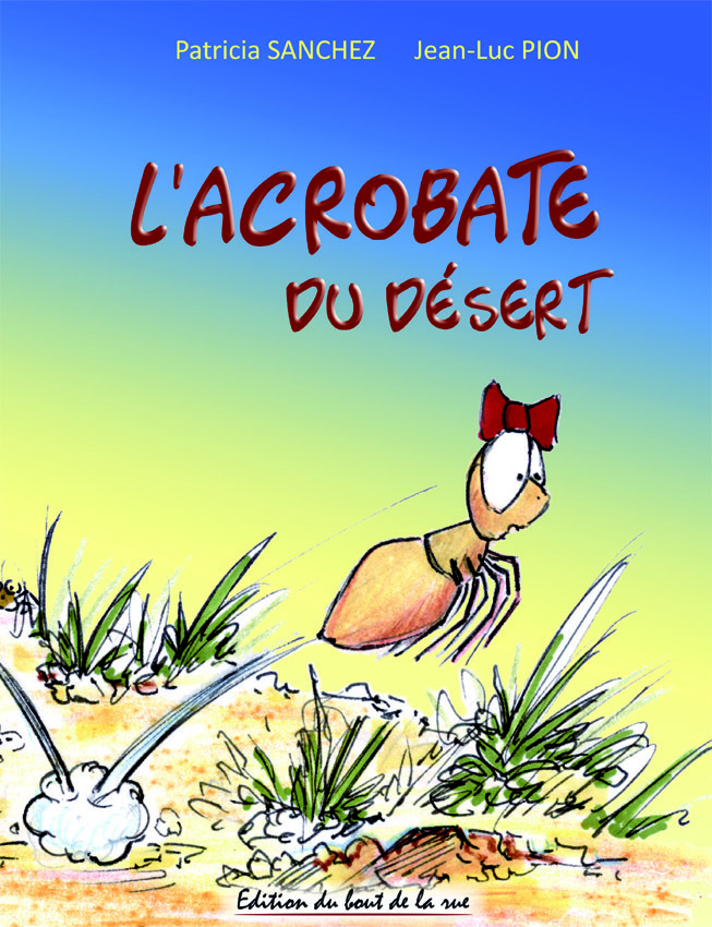 L'acrobate du désert
