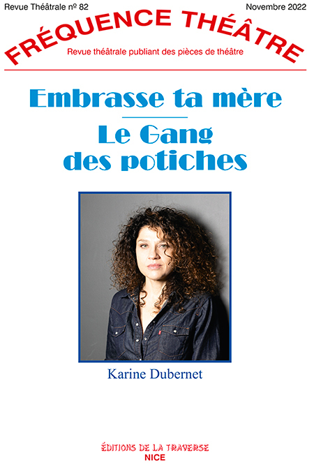 Embrasse ta mère - Le Gang des potiches