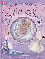 The Illustrated Book of Ballet Stories