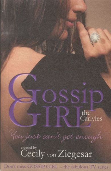 Gossip Girl The Carlyles: You Just Can't Get Enough