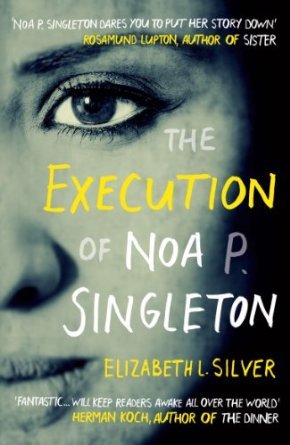 The Execution of Noa P. Singleton