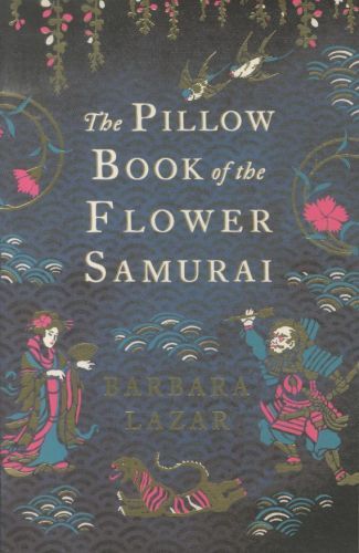 The Pillow Book of the Flower Samurai