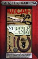 Micah and Strange Candy
