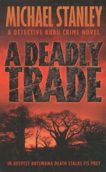 A Deadly Trade