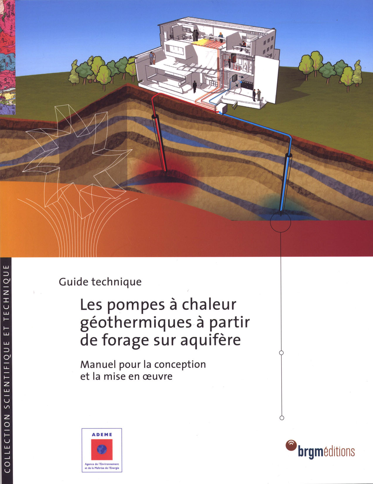 LES POMPES A CHALEUR GEOTHERMIQUES A PARTIR DE FORAGE SUR AQUIFERE