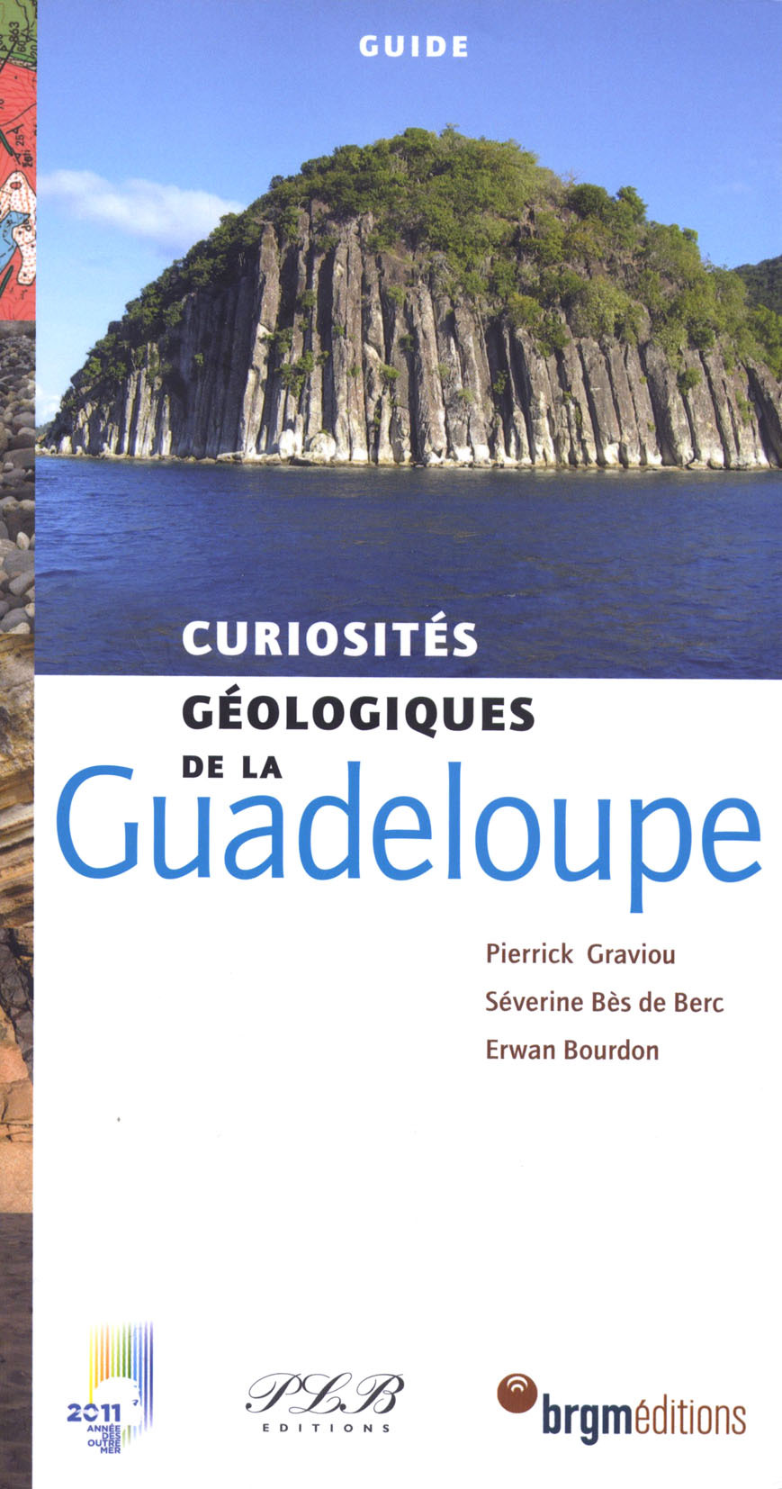 GUADELOUPE CURIOSITES GEOLOGIQUES