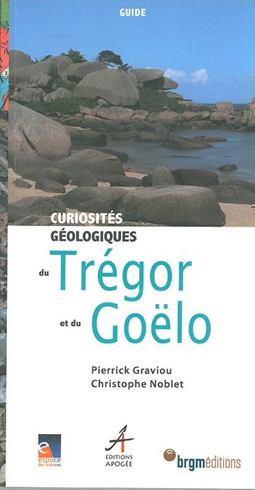 TREGOR ET DU GOELO CURIOSITES GEOLOGIQUES