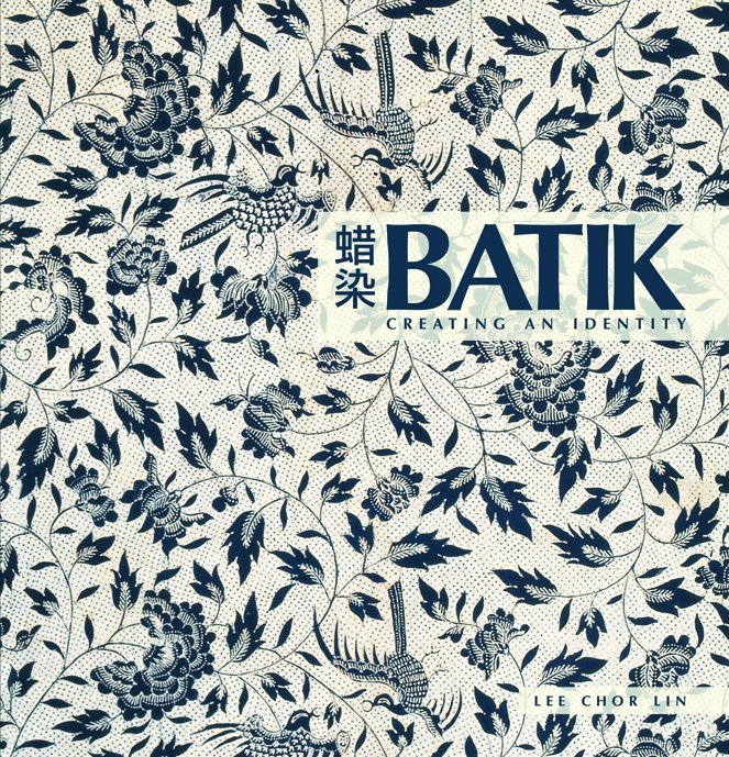 Batik Creating an Identity /anglais